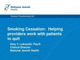 Smoking Cessation: Helping providers work with patients to quit