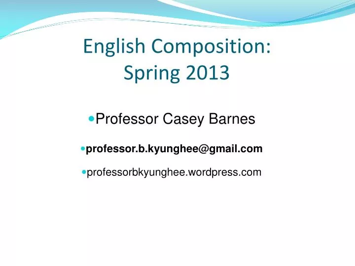 english composition spring 2013