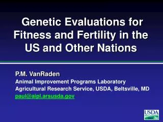 Genetic Evaluations for Fitness and Fertility in the US and Other Nations