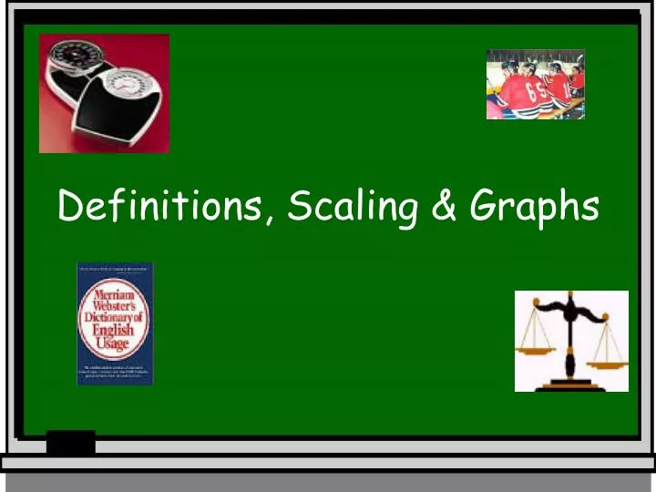 definitions scaling graphs