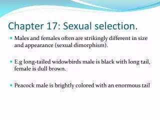 Chapter 17: Sexual selection.
