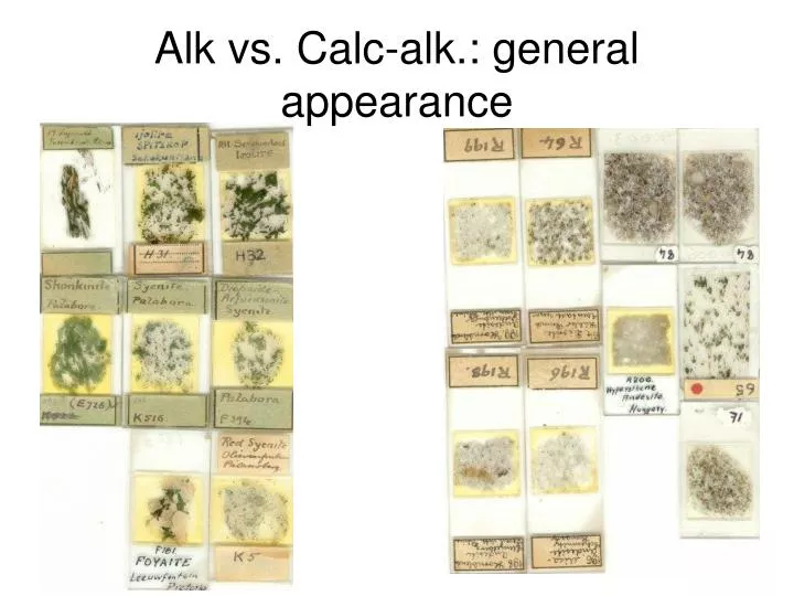 alk vs calc alk general appearance