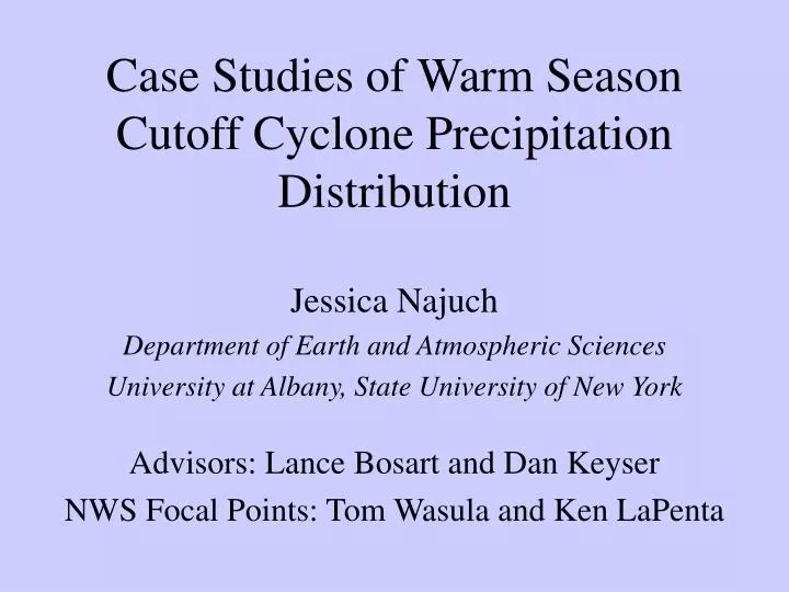 case studies of warm season cutoff cyclone precipitation distribution