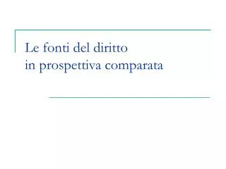 le fonti del diritto in prospettiva comparata