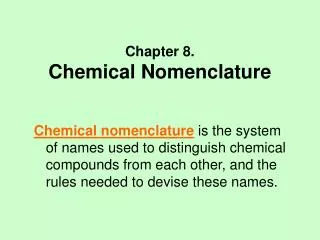 Chapter 8. Chemical Nomenclature