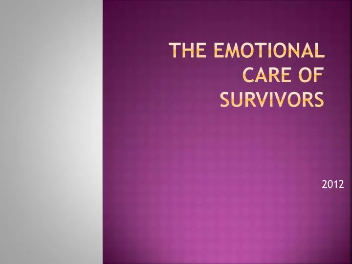the emotional care of survivors