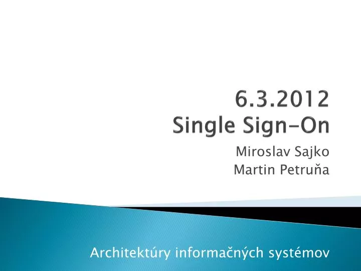 6 3 2012 single sign on