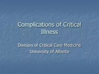 Complications of Critical Illness