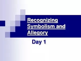 Recognizing Symbolism and Allegory
