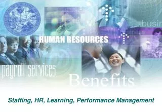 Staffing, HR, Learning, Performance Management