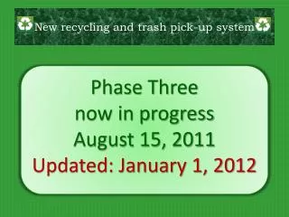 New recycling and trash pick-up system