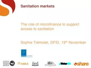 Sanitation markets The role of microfinance to support access to sanitation