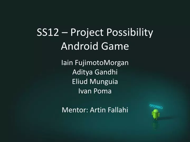 ss12 project possibility android game