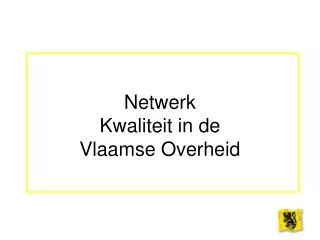 netwerk kwaliteit in de vlaamse overheid