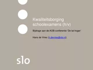 kwaliteitsborging schoolexamens h v