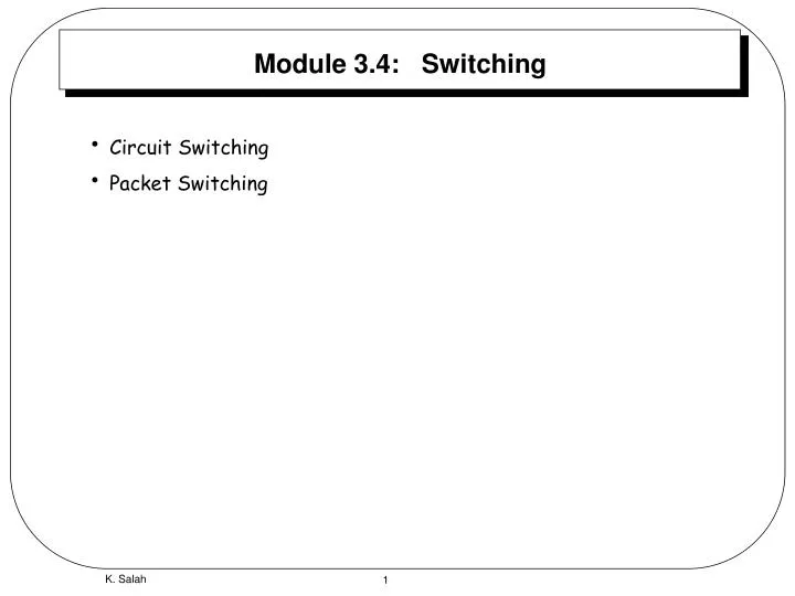 module 3 4 switching