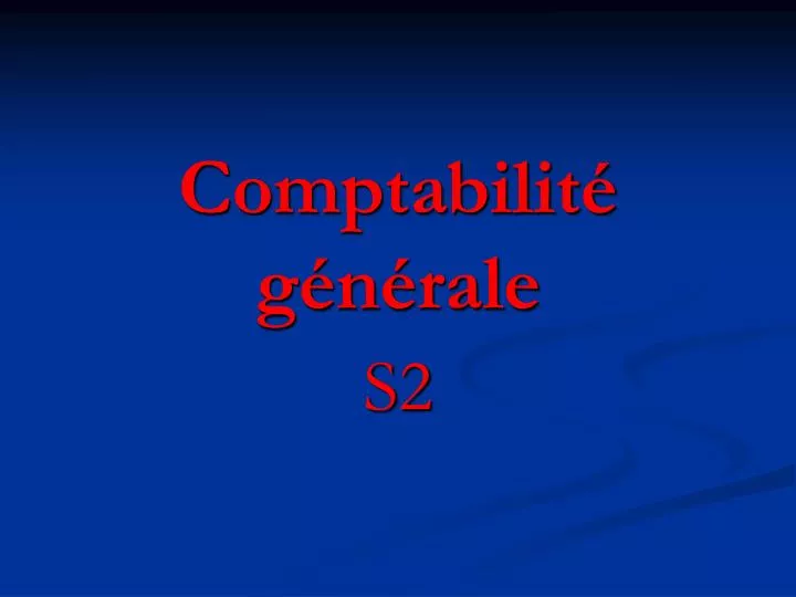 Ppt Comptabilit G N Rale Powerpoint Presentation Free Download Id