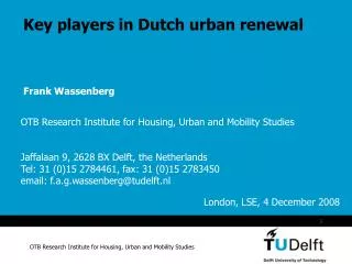 Key players in Dutch urban renewal