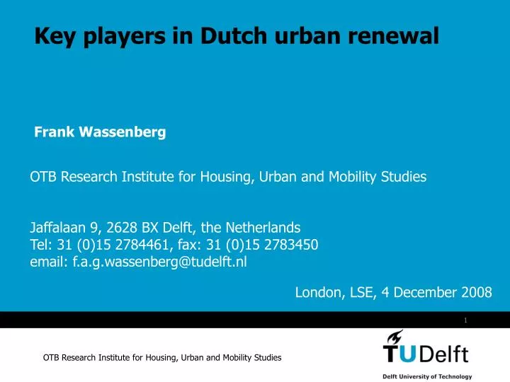 key players in dutch urban renewal
