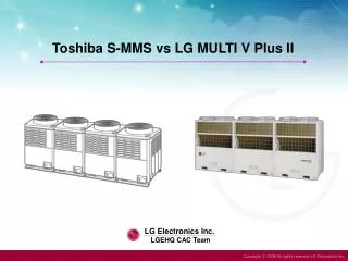 Toshiba S-MMS vs LG MULTI V Plus II