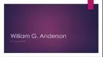 William G. Anderson - slide 1