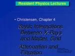 Resident Physics Lectures - slide 1