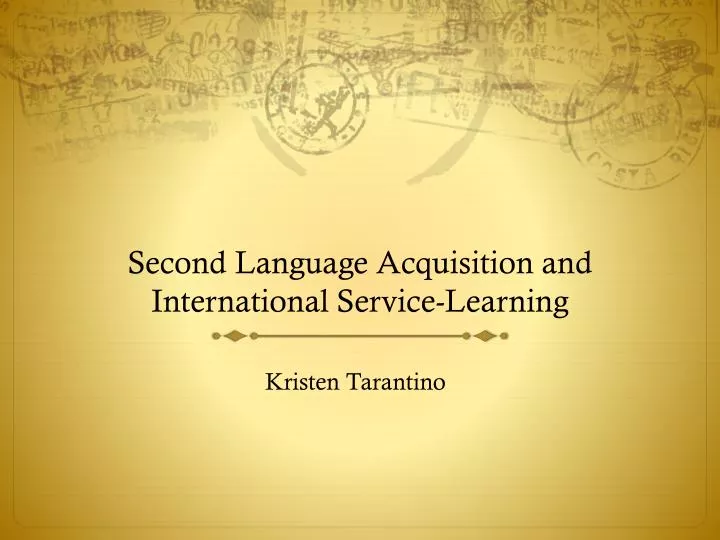 second language acquisition and international service learning