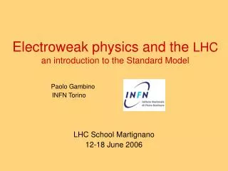 Electroweak physics and the LHC an introduction to the Standard Model