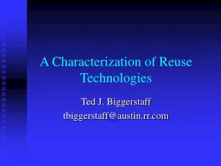 A Characterization of Reuse Technologies