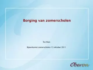 borging van zomerscholen