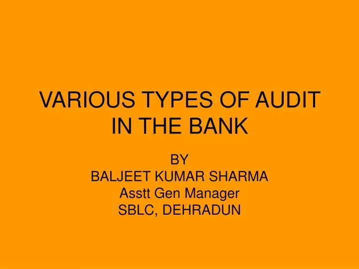 various types of audit in the bank