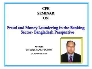 CPE SEMINAR ON Fraud and Money Laundering in the Banking Sector- Bangladesh Perspective