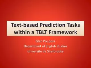Text-based Prediction Tasks within a TBLT Framework
