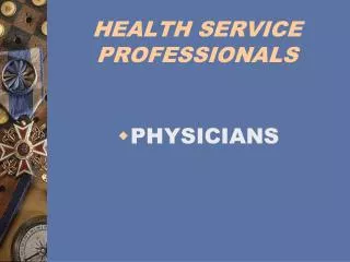 HEALTH SERVICE PROFESSIONALS