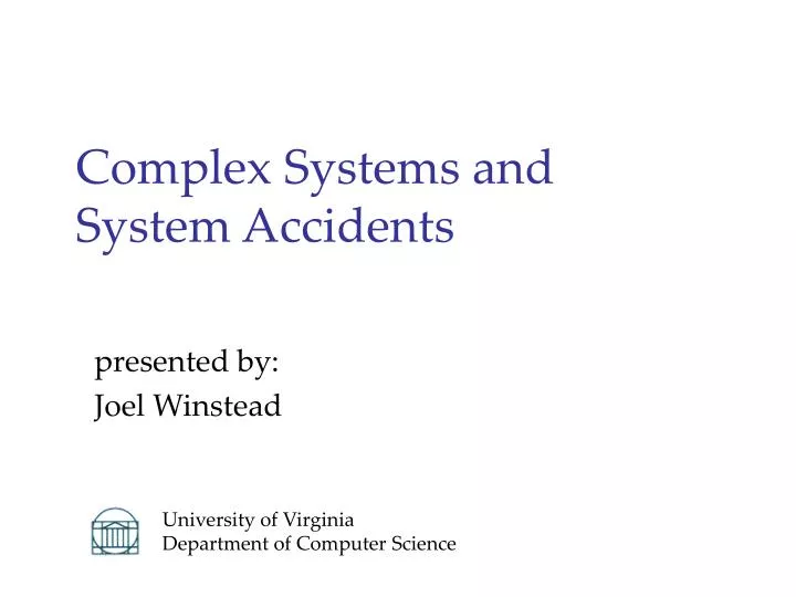 complex systems and system accidents