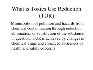 What is Toxics Use Reduction (TUR)