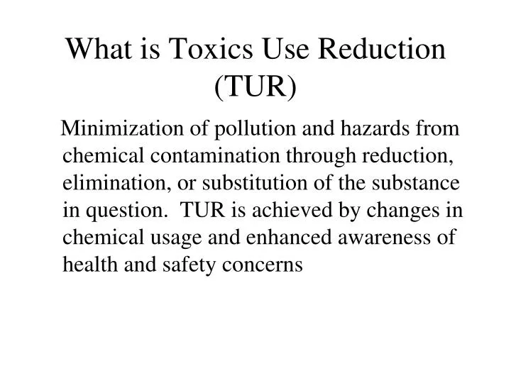 what is toxics use reduction tur