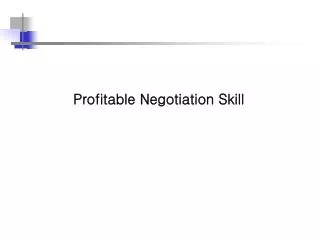 Profitable Negotiation Skill