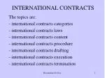 INTERNATIONAL CONTRACTS - slide 1