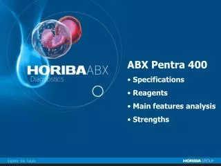 ABX Pentra 400 Specifications Reagents Main features analysis Strengths
