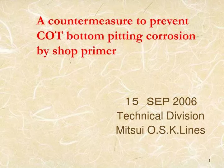 a countermeasure to prevent cot bottom pitting corrosion by shop primer