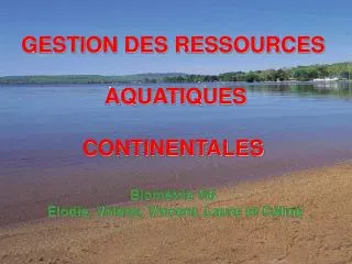 gestion des ressources aquatiques continentales biom trie g6 elodie volana vincent laure et c line