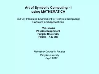 Refresher Course in Physics Panjab University Sept. 2010