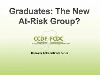 Graduates: The New At-Risk Group?