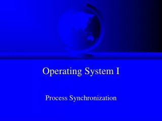 Operating System I