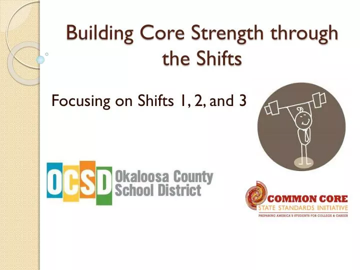 building core strength through the shifts