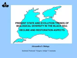 PRESENT STATE AND EVOLUTION TRENDS OF BIOLOGICAL DIVERSITY IN THE BLACK SEA: