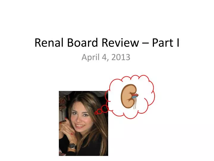 renal board review part i