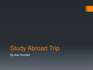 Study Abroad Trip