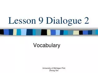Lesson 9 Dialogue 2